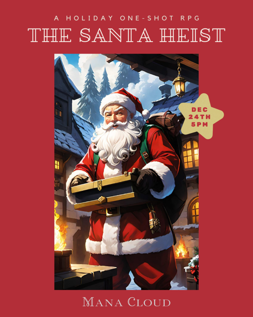 Santa Heist Mana Cloud RPG Game Holiday Event