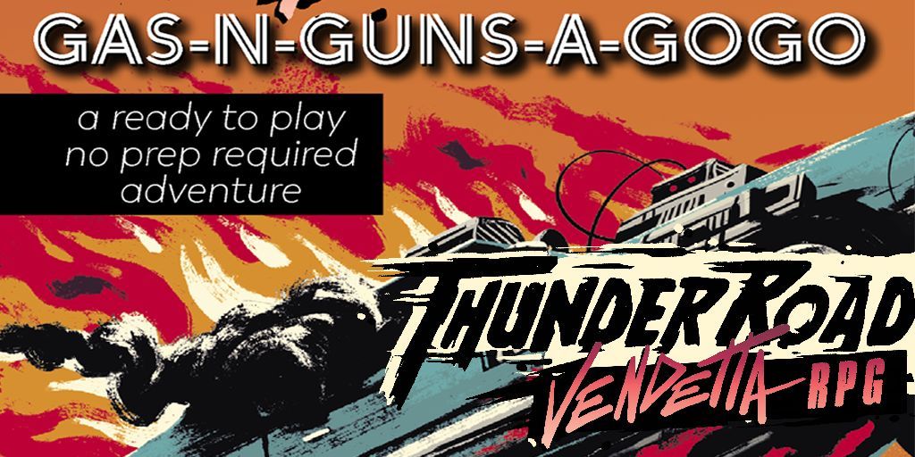 Thunder Road Vendetta RPG