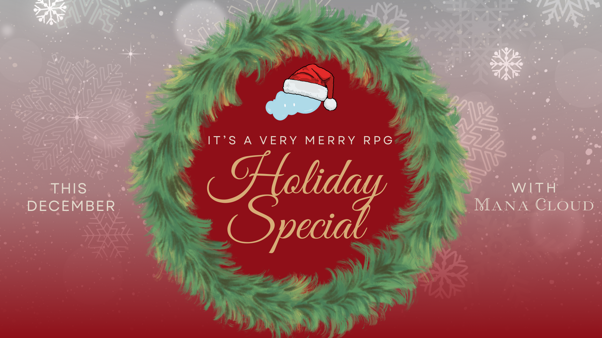 Mana Cloud RPG Holiday Special