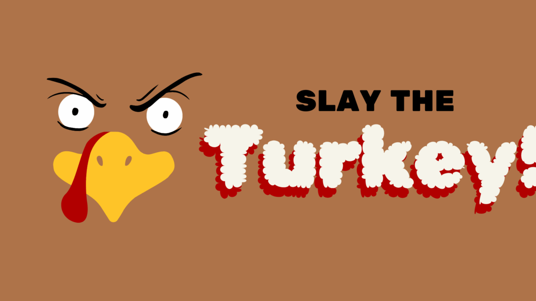 Slay the Turkey!- RPG Holiday Special